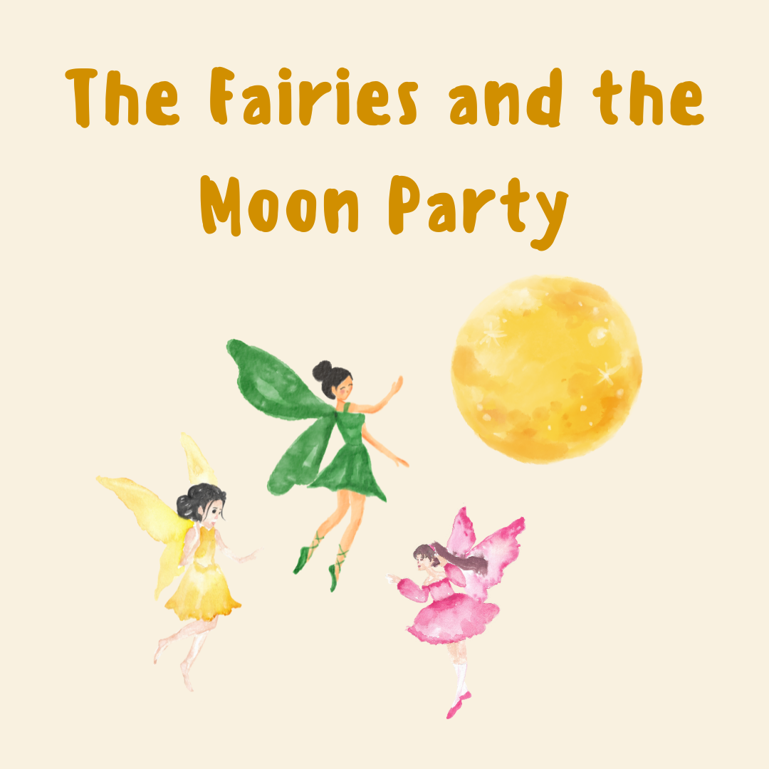 The Fairies and the Moon Party