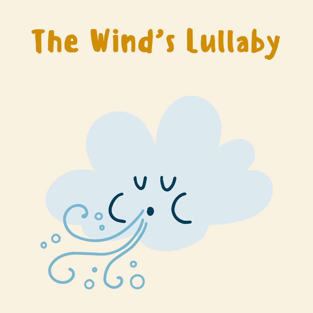The Wind's Lullaby